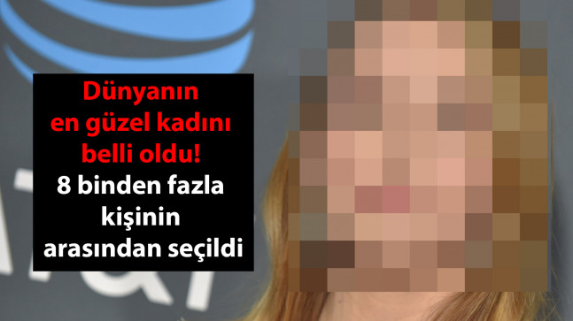 Bilimsel olarak dünyanın en güzel kadını belli oldu!